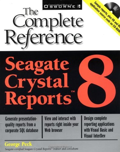 Stock image for Seagate Crystal Reports 8 : Complete Reference for sale by Better World Books