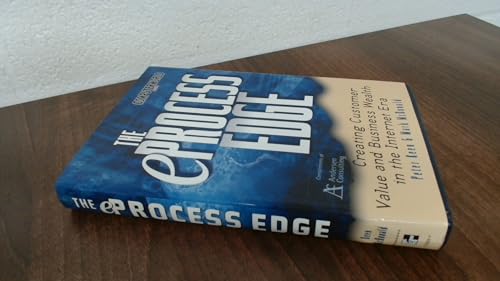 Stock image for The eProcess Edge: Creating Customer Value & Business in the Internet Era for sale by SecondSale