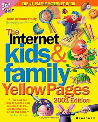 Imagen de archivo de The Internet Kids & Family Yellow Pages a la venta por ThriftBooks-Atlanta