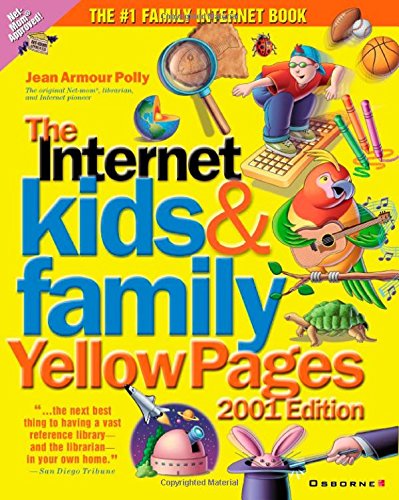 Stock image for The Internet Kids & Family Yellow Pages for sale by ThriftBooks-Atlanta