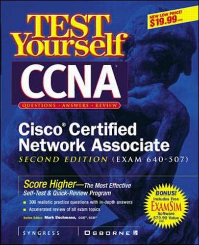 Beispielbild fr Test Yourself CCNA Cisco Certified Network Associate (Exam 640-507) zum Verkauf von Better World Books