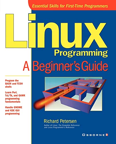 Beispielbild fr Linux Programming: A Beginner's Guide (Beginner's Guide (Osborne Mcgraw Hill)) zum Verkauf von Wonder Book