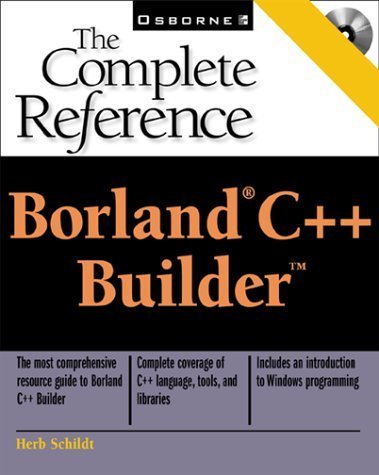 Borland C++ Builder: The Complete Reference (9780072127782) by Schildt, Herbert; Guntle, Gregory L.