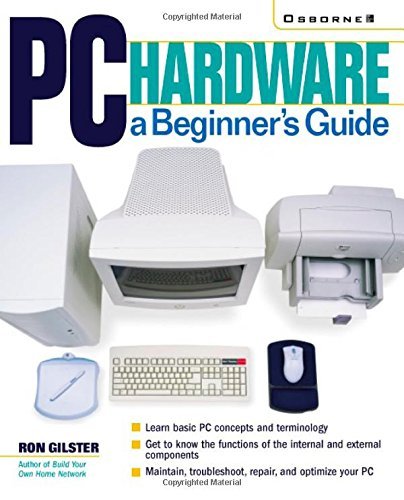 9780072129908: PC Hardware: A Beginner's Guide