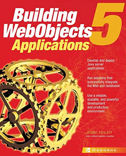 9780072130881: Building WebObjects 5 Applications: A Developer's Guide