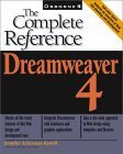 Beispielbild fr Dreamweaver 4 : The Complete Reference zum Verkauf von Better World Books