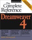 Stock image for Dreamweaver 4 : The Complete Reference for sale by Better World Books