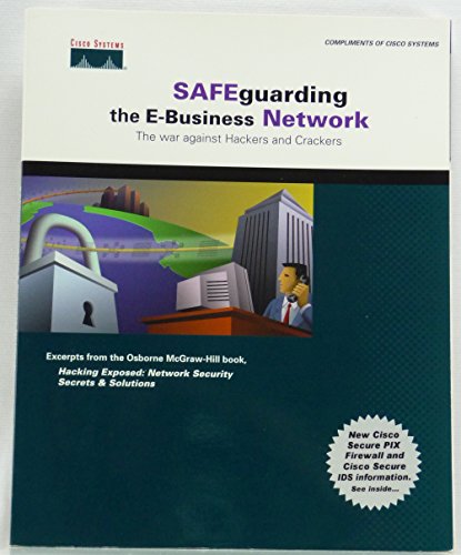 Stock image for SAFEguarding the E-Business Network: The War Against Hackers and Crackers for sale by SecondSale