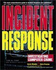 9780072131826: Incident Response: Investigating Computer Crime
