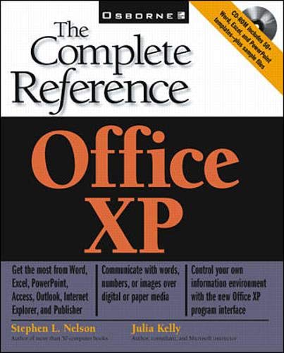 Office XP: The Complete Reference (9780072132465) by Kelly, Julia; Nelson, Stephen L.