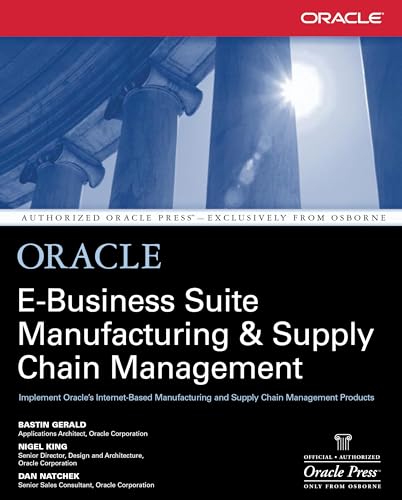 Beispielbild fr Oracle E-Business Suite Manufacturing & Supply Chain Management zum Verkauf von HPB-Red