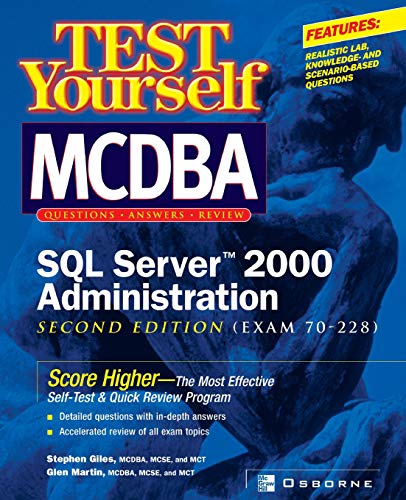 Beispielbild fr Test Yourself MCDBA SQL Server TM 2000 Administration (Exam 70-228) zum Verkauf von Buchpark