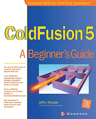 ColdFusion 5: A Beginner's Guide (Beginner's Guides (Osborne))