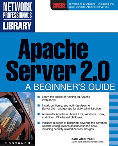 Apache Server 2.0: A Beginner's Guide - Wrightson, Kate