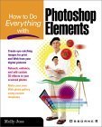 Stock image for How to do Everything with Photoshop Elements for sale by SecondSale