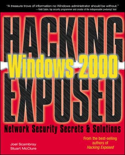 9780072192629: Hacking Exposed Windows 2000