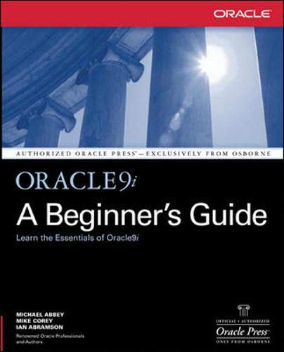 Imagen de archivo de Oracle9i : A Beginner's Guide a la venta por Better World Books