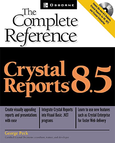 Imagen de archivo de Crystal Reports 8.5: The Complete Reference a la venta por St Vincent de Paul of Lane County