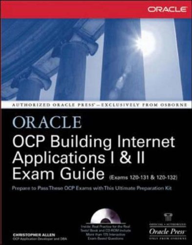 9780072193336: Oracle Certified Professional: Building Internet Applications I & II Exam Guide, w. CD-ROM