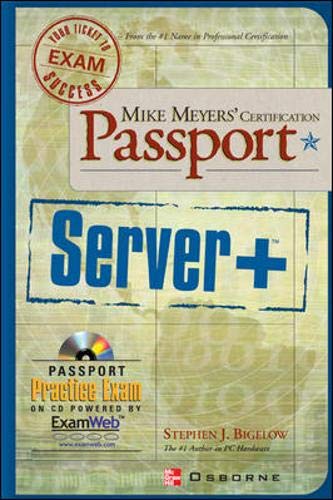 Imagen de archivo de Mike Meyer's Server+ Certification Passport a la venta por Better World Books