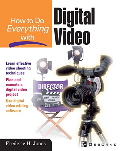 9780072194630: How to Do Everything with Digital Video