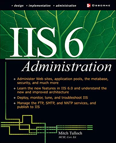 Stock image for IIS 6 Administration for sale by GF Books, Inc.