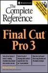 Stock image for Final Cut Pro (R) 3: The Complete Reference for sale by HPB-Red