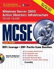 Imagen de archivo de MCSE Windows Server 2003 Active Directory Infrastructure Study Guide (Exam 70-294) a la venta por Better World Books
