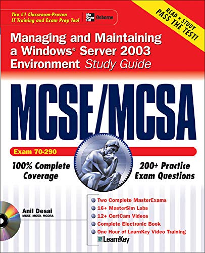 Stock image for MCSE/MCSA Managing and Maintaining a Windows Server 2003 Environment Study Guide (Exam 70-290) for sale by Better World Books