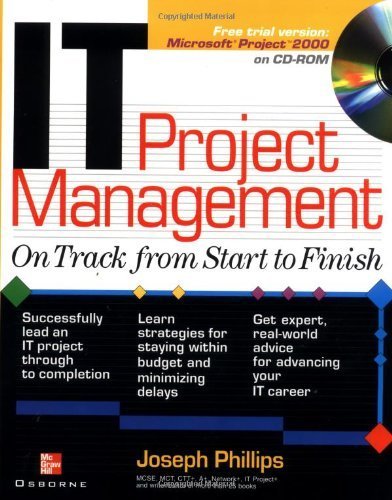 Stock image for IT Project Management: On Track from Start to Finish [With CDROM] for sale by ThriftBooks-Dallas