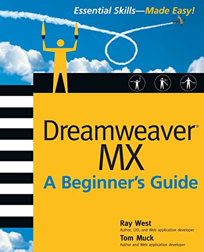 Stock image for Dreamweaver MX Essential Skills: A Beginner's Guide for sale by Chiron Media