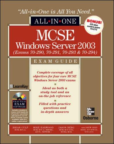 Imagen de archivo de MCSE Windows Server 2003 All-in-One Exam Guide (Exams 70-290, 70-291, 70-293 And 70-294) a la venta por Better World Books