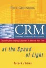9780072224160: CRM at the Speed of Light: Capturing and Keeping Customers in Internet Real Time