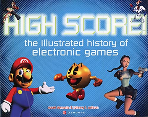 Imagen de archivo de High Score! The Illustrated History of Electronic Games a la venta por Wonder Book