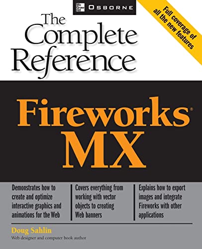 Fireworks(R) MX: The Complete Reference