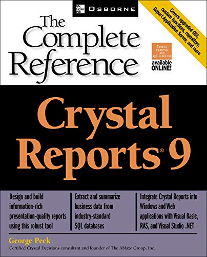 9780072225198: Crystal Reports(R) 9: The Complete Reference (Osborne Complete Reference Series)