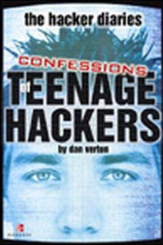 Stock image for The Hacker Diaries : Confessions of Teenage Hackers for sale by Better World Books