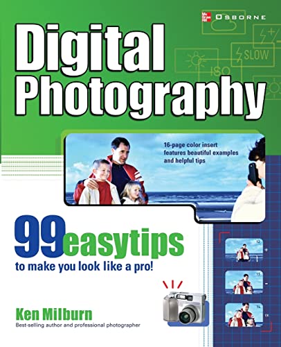 Beispielbild fr Digital Photography: 99 Easy Tips to Make You Look Like a Pro! zum Verkauf von Reuseabook