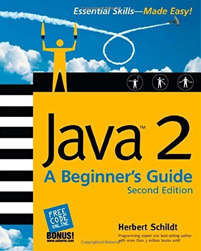 Imagen de archivo de Java 2 : A Beginner's Guide a la venta por Better World Books Ltd