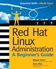 9780072226317: Red Hat Linux Administration: A Beginner's Guide (Beginner's Guide)