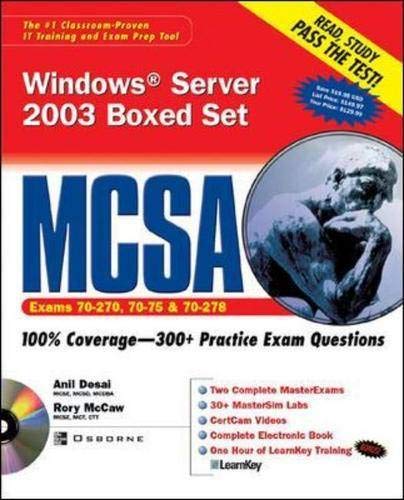 MCSA Windows Server 2003 Boxed Set (Exams 70-290, 70-291, & 70-270) (9780072226362) by Desai, Anil; McCaw, Rory; Lind, Kenneth S.