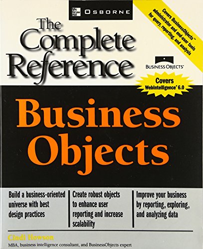 Beispielbild fr Business Objects : The Complete Reference zum Verkauf von Better World Books