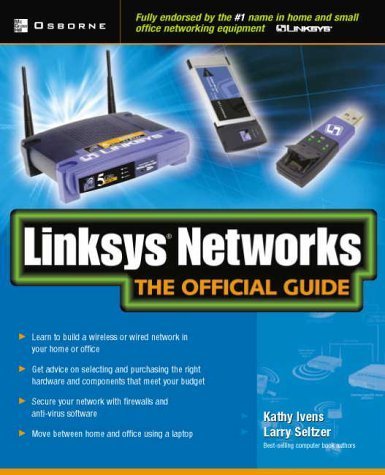 Imagen de archivo de Linksys Networks : The Official Guide a la venta por Better World Books