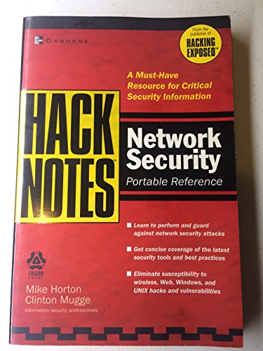 HackNotes(tm) Network Security Portable Reference (9780072227833) by Michael Horton; Clinton Mugge