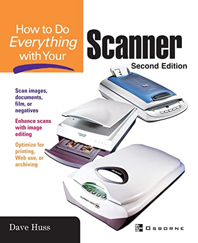 Beispielbild fr How to Do Everything with Your Scanner zum Verkauf von Better World Books