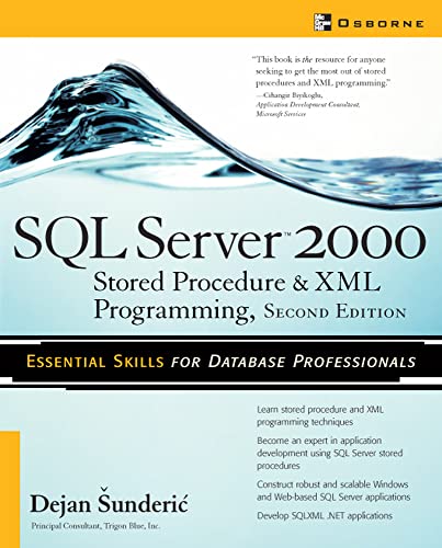 Stock image for SQL Server 2000 Stored Procedure & XML Programming, Second Edition for sale by Seattle Goodwill