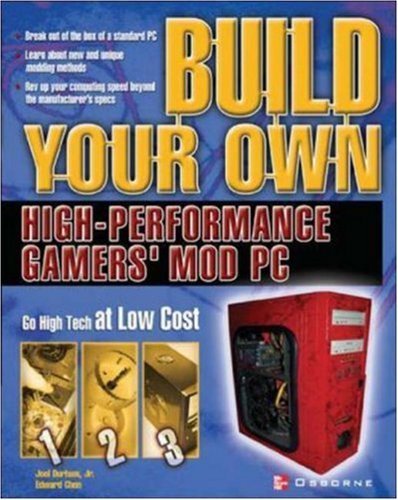 Stock image for Build Your Own High-Performance Gamer's Mod PC for sale by Wonder Book