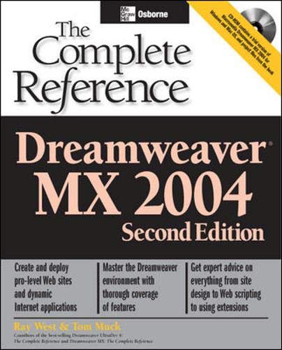Stock image for Dreamweaver MX 2004: The Complete Reference, Second Edition (Osborne Complete Reference Series) for sale by Idaho Youth Ranch Books