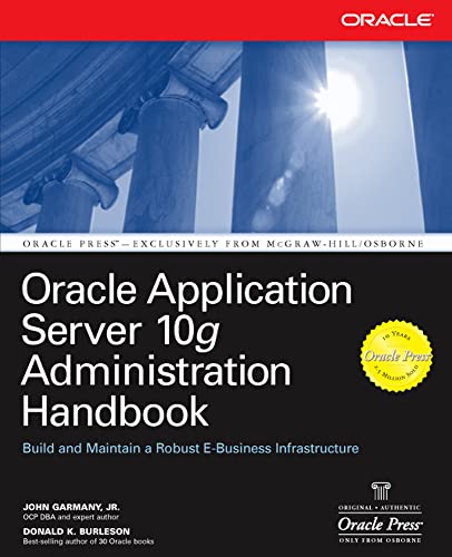 Beispielbild fr Oracle Application Server 10g Administration Handbook (Osborne ORACLE Press Series) zum Verkauf von Wonder Book