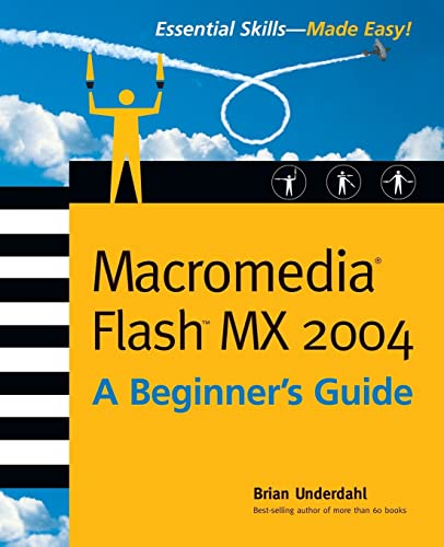 Imagen de archivo de Macromedia Flash MX 2004: A Beginner's Guide (Beginner's Guides (McGraw-Hill)) a la venta por HPB-Red